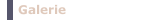 Galerie